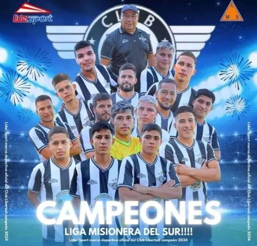 LIBERTAD DE SAN PATRICIO MISIONES, CAMPEÓN DE LA LIGA MISIONERA DEL SUR!!